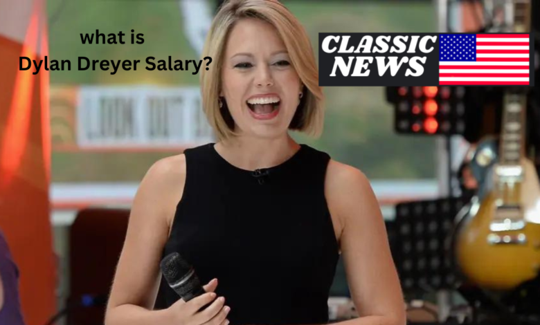 Dylan Dreyer Salary