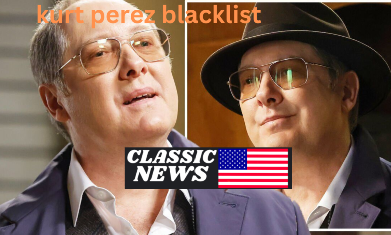 kurt perez blacklist