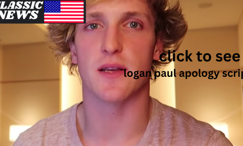 logan paul apology script